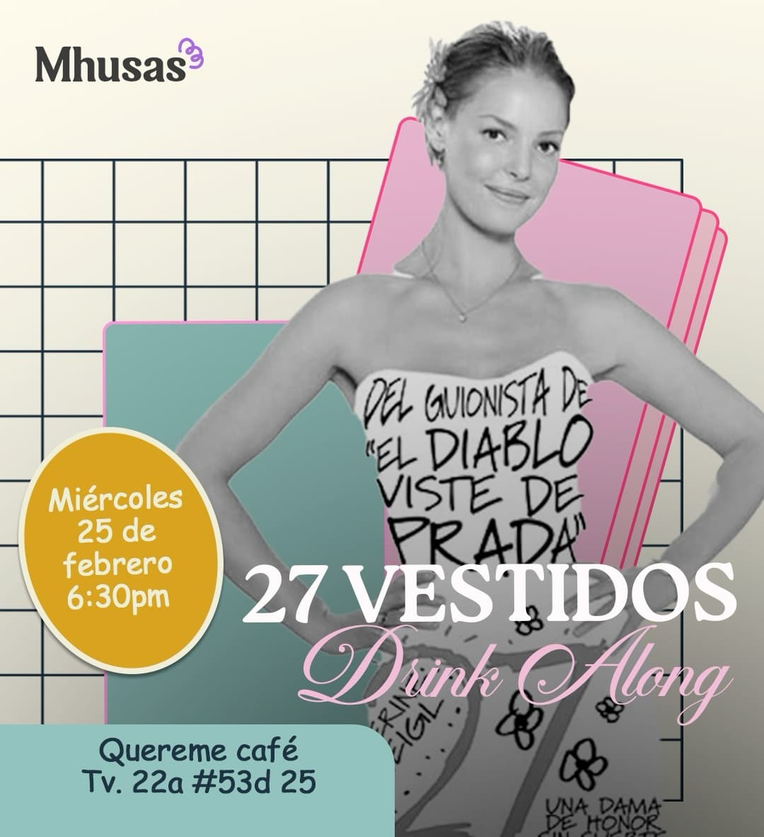 27 Vestidos - Drink Along